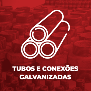 Tubos e Conexões Galvonizados