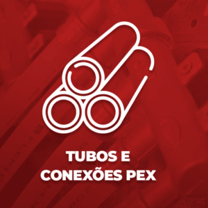 Tubos e Conexões PEX